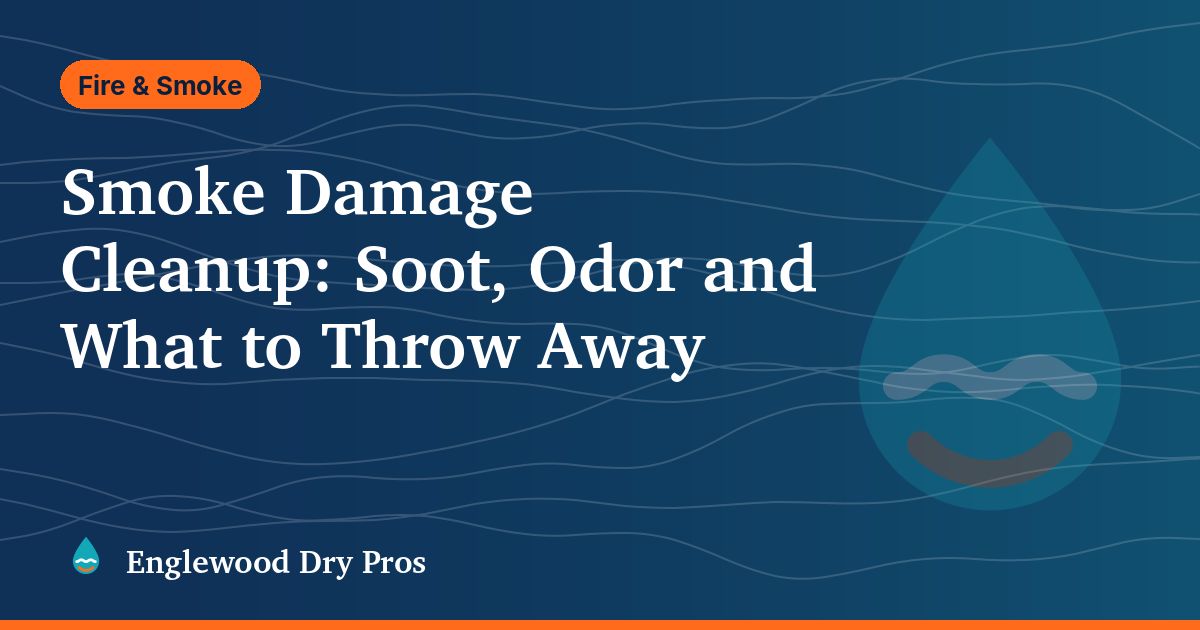 Illustrated guide cover: smoke damage cleanup, soot and odor